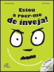 Capa do artigo Estou a roer-me de inveja!