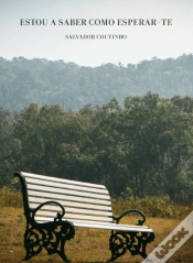 Capa do artigo Estou a Saber Como Esperar-te