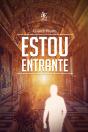 Estou Entrante - Preview