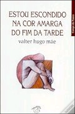 Capa do artigo Estou Escondido na Cor Amarga do Fim da Tarde