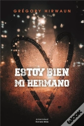 Estoy Bien Mi Hermano