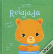Capa do artigo Estoy Relajada ¡Y No Me Preocupo!