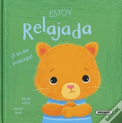 Capa do artigo Estoy Relajada ¡Y No Me Preocupo!