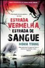 Estrada Vermelha, Estrada de Sangue - Preview