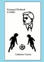 Estranged Husband & Father - Preview
