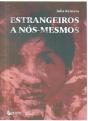 Estrangeiros a Nós-Mesmos - Preview