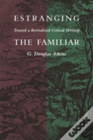 Estranging The Familiar
