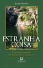 Estranha Coisa - Preview