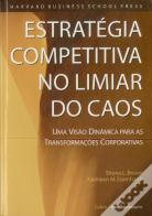 Estratégia Competitiva no Limiar do Caos