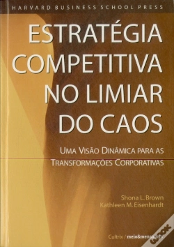 Capa do artigo Estratégia Competitiva no Limiar do Caos