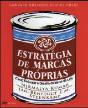 Estratégia de Marcas Próprias - Preview