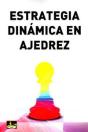 Estrategia Dinamica En Ajedrez - Preview