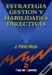 Capa do artigo Estrategia, Gestión Y Habilidades Directivas