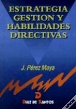 Capa do artigo Estrategia, Gestión Y Habilidades Directivas