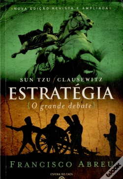 Capa do artigo Estratégia - O Grande Debate: Sun Tzu e Clausewitz