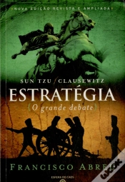 Capa do artigo Estratégia - O Grande Debate: Sun Tzu e Clausewitz