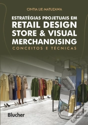 Capa do artigo Estratégias Projetuais Em Retail Design Store & Visual Merchandising