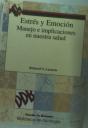 Estrés Y Emoción. Manejo E Implicaciones En Nuestra Salud - Preview