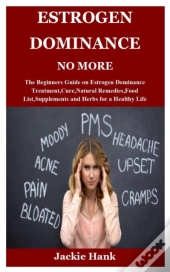Estrogen Dominance No More