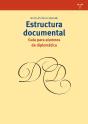 Estructura Documental: Guía Para Alumnos De Diplomática - Preview