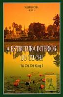 Estrutura Interior do Tai Chi