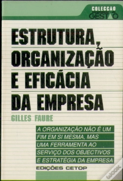 Capa do artigo Estrutura, Organização e Eficácia da Empresa