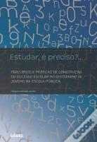 Estudar é Preciso?...