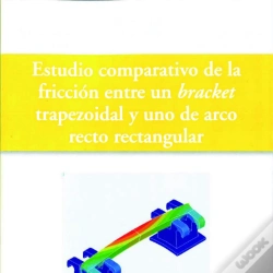 Capa do artigo Estudio Comparativo De La Fricción Entre Un Bracket Trapezoidal Y Uno De Arco Recto Rectangular