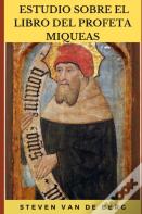 Estudio Sobre El Libro Del Profeta Miqueas