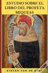 Estudio Sobre El Libro Del Profeta Miqueas