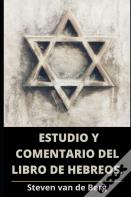 Estudio Y Comentario Del Libro De Hebreos