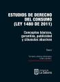 Estudios De Derecho Del Consumo (Ley 1480 De 2011). Tomo I - Preview