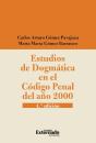 Estudios De Dogmática En El Código Penal Del Año 2000 - Preview