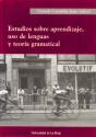 Estudios Sobre Aprendizaje, Uso De Lenguas Y Teoría Gramatical - Preview