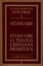 Estudios Sobre La Teología Cristiana Primitiva - Preview