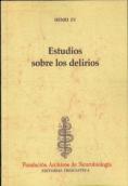 Estudios Sobre Los Delirios