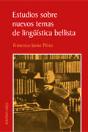 Estudios Sobre Nuevos Temas De Lingüística Bellista - Preview