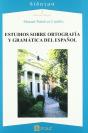 Estudios Sobre Ortografia Y Gramatica Del Español - Preview