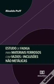 Capa do artigo Estudo De Fadiga Para Materiais Ferrosos Com Vazios E Inclusões Não Metálicas