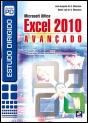 Estudo Dirigido de Microsoft Office Excel 2010 - Avançado - Preview