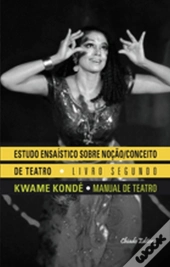 Estudo Ensaístico sobre Noção / Conceito de Teatro