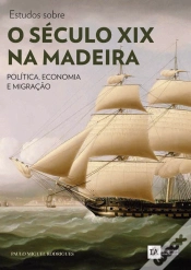 Capa do artigo Estudo Sobre o Século XIX na Madeira