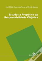 Estudos a Propósito da Responsabilidade Objetiva