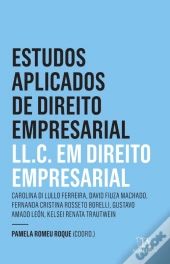 Estudos Aplicados De Direito Empresarial - Ll.C. -  2 Ed.