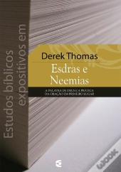 Estudos Bíblicos Expositivos Em Esdras E Neemias