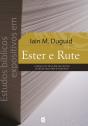 Estudos Bíblicos Expositivos Em Ester E Rute - Preview
