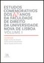 Estudos Comemorativos dos 10 Anos da Faculdade de Direito da Universidade Nova de Lisboa - Volume I - Preview