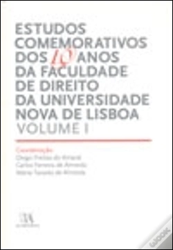 Capa do artigo Estudos Comemorativos dos 10 Anos da Faculdade de Direito da Universidade Nova de Lisboa - Volume I