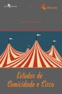 Estudos De Comicidade E Circo - Preview