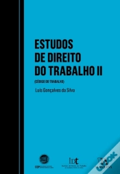 Capa do artigo Estudos De Direito Do Trabalho (Código Do Trabalho) - Volume Ii